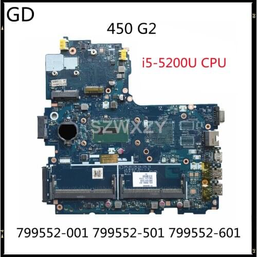 GD Original For HP 450 G2 Laptop Motherboard With i5-5200U CPU LA-B181P 799552-001 799552-501 799552-601 Full Tested