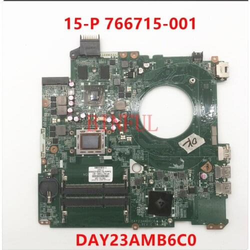 For HP 15-P DAY23AMB6F0 DAY23AMB6C0 Laptop motherboard With A10-5745M CPU 766715-001 766715-501 766715-601 100% full Tested