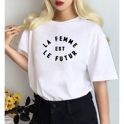 La Femme Est Le Futur T Shirt Women Short Sleeve Tshirts Women O-neck Loose Tee Shirt Femme Black White Black Lives Matter Shirt