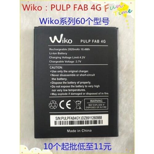 Pulp FAB 4G battery For Wiko pulp FAB 4G (Not fit for Wiko Pulp 4G phone ) mobile phone battery
