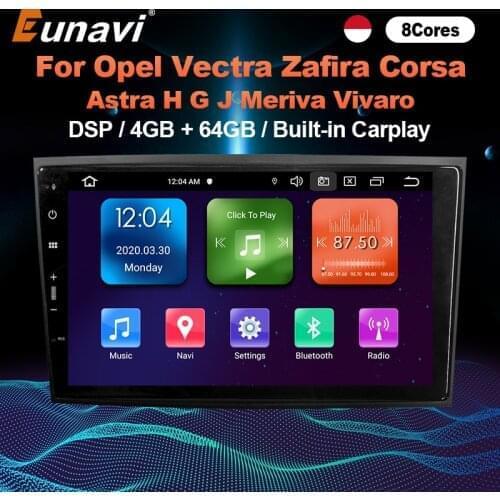 Eunavi DSP 1 Din Android Car Radio GPS For Opel Vectra C Zafira B Corsa C D Astra H J G Vivaro Meriva Veda Multimedia DVD Player