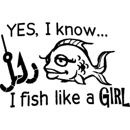 16*10.5cm Funny Fishing Decal I Fish Like A Girl Funny Car Window Bumper Novelty JDM Drift Vinyl Decal Sticker