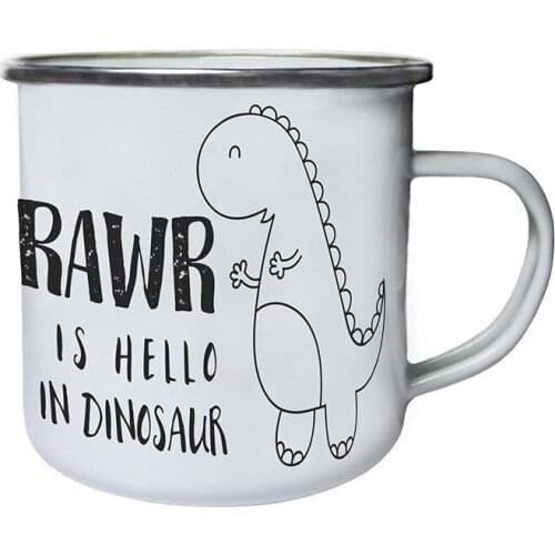 Stainless Steel Camping Coffee Mug Gift Rawr Is Hello In Dinosaur Retro Enamel Birthday Christmas Outdoors Metal Enamel Campfire