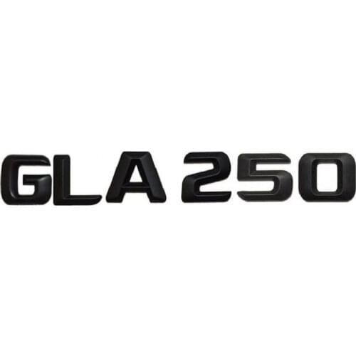 Matt Black ABS " GLA 250 " Car Trunk Rear Letters Words Number Badge Emblem Decal Sticker for Mercedes Benz GLA Class GLA250