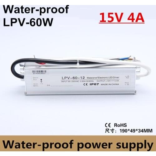 15V 4A 60W AC 90V-260V transformer Aluminum case IP67 Waterproof LED driver Power Supply Adatper for LED Strip Lights LPV-60-15
