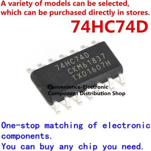 10PCS/PACK 74HC74D quad 2-input nor gate 74HC74 chip 74HC74 SMD chip SOP14 IC integration