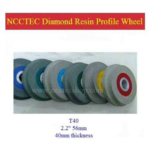[40mm thickness] 2.2'' T40 DOUBLE EASED diamond RESIN profile wheel FREE shipping | 56mm DIAMOND ROUTER BITS