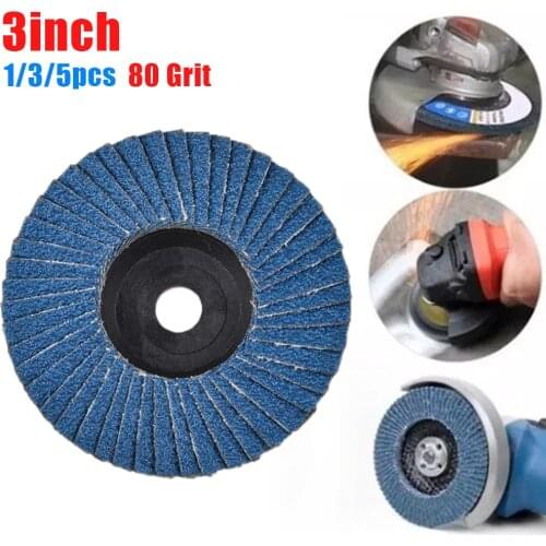 1/3/5pcs 80 Grit Abrasive Flap Wheels 75mm 3 Inch Sanding Wheels 80 Grit Grinding Wheels Blades Wood Cutting for Angle Grinder