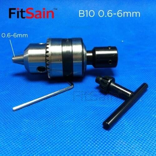 FitSain--B10 0.6-6mm mini drill chuck for motor shaft 4/5/6/6.35/8mm Connect Rod Power Tools Accessories drill press