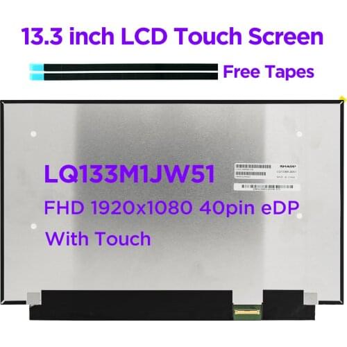 Original 13.3 inch Laptop LCD Touch Screen SHARP LQ133M1JW51 LED Replacement Display Panel IPS FHD 1920x1080 40pin eDP