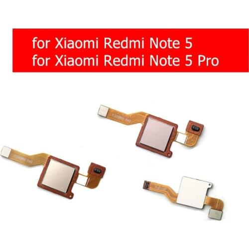 For Xiaomi Redmi Note 5/ Note 5Pro fingerprint scanner Home Button Flex Cable Touch ID Sensor Return Flex Cable Repair Parts
