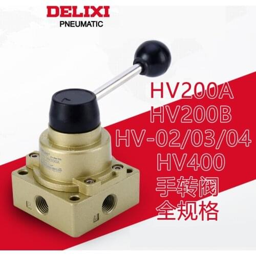 DELIXI Pneumatic Hand Switch Valve HV-02 HV-03 HV-04 Hand Rotary Valve HV200 HV200A HV200B HV-200A HV-200B