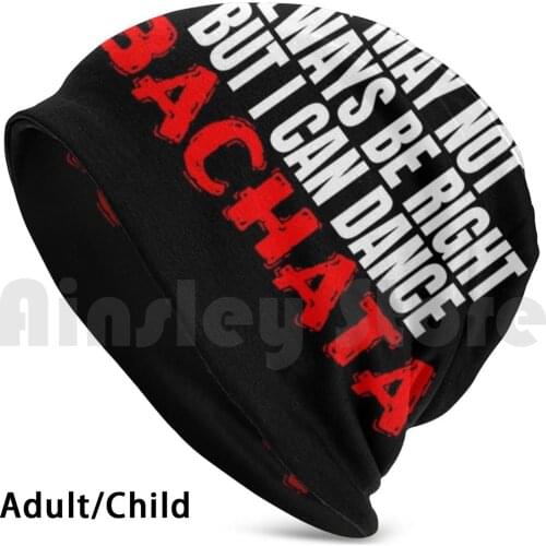 Funny Dance Bachata Merch Beanies Knit Hat Hip Hop Bachata Bachata Bachata Bachata Salsa Y Bachata