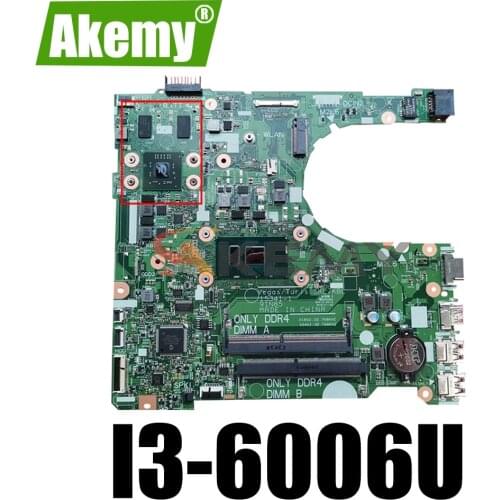 Akemy I3-6006U For Dell Vostro 3467 3567 3468 3568 Laptop Motherboard 15341-1 91N85 CN-012F2T 12F2T Mainboard 100%Tested