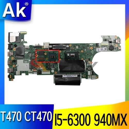 Akemy FRU：01HW560 for Lenovo ThinkPad T470 CT470 Laptop Motherboard mainboard NM-A931 with I5-6300U CPU 940MX GPU test full 100