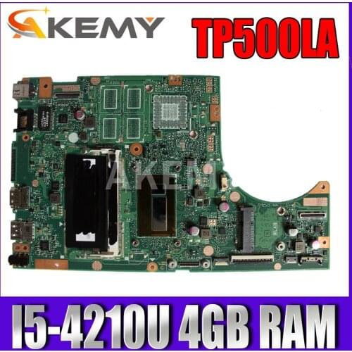 Akemy For ASUS TP500LA Laotop Mainboard TP500LA TP500LN TP500LD TP500L TP500 Motherboard with I5-4210U CPU 4GB RAM