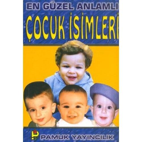 The most Beautiful Meaningful Child Names (Aile-002/P14). Collective. Cotton Yayıncılık