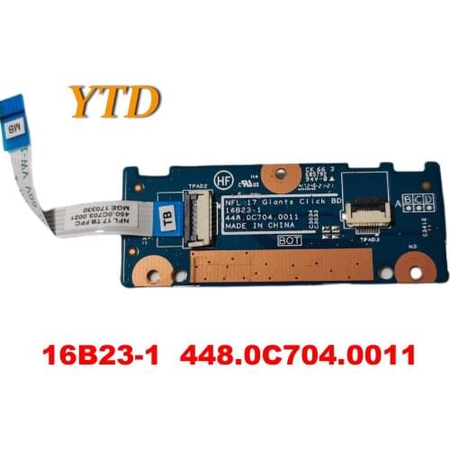 Original for Hp 17-BS011DX 17-BS002DS 17-BS007DS 17-BS010NR Touchpad Board 16B23-1 448.0C704.0011 tested good free shipping