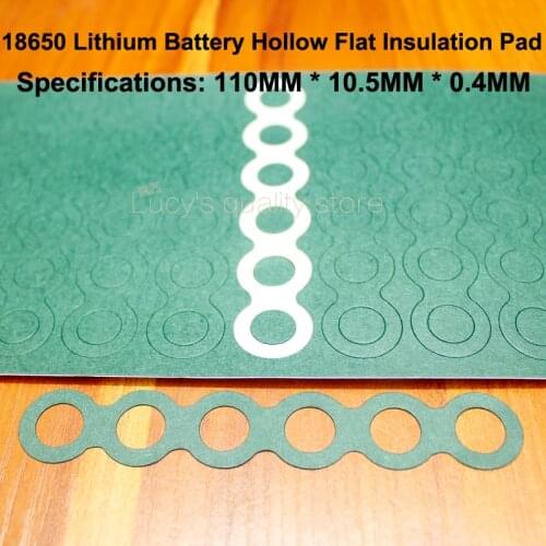 100pcs/lot 18650 Lithium Battery Positive Hollow Insulation Pad 6s Indigo Paper Green Shell Surface Mat Meson