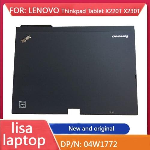 New/Orig Laptop Screen Shell Top Lid LCD Rear Cover Back Case for Lenovo ThinkPad X220T X230T X220 Tablet X230 Tablet 04W1772