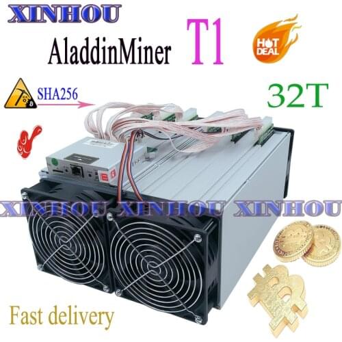 The spot AladdinMiner T1 32T SHA256 no PSU Bitcoin BTC BCH miner Better Than antminer S9 S15 S17 T17 Z11 B7 Ebit E9i E10 T2T T3