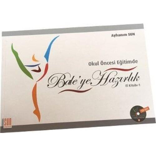 In Pre-school Education Bale'ye Preparation Ayhanım Sun Sun Publishing House (TURKISH)