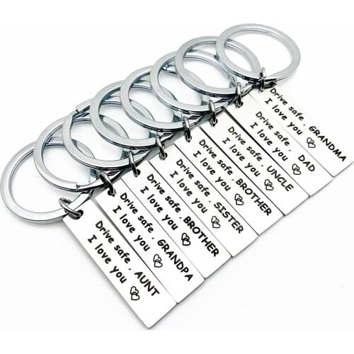 Drive Safe Keychain Drive Safe L Love You Dad Mom Uncle Brother Sister Gift Family Jewelry Keyring Valentines Day Gifts