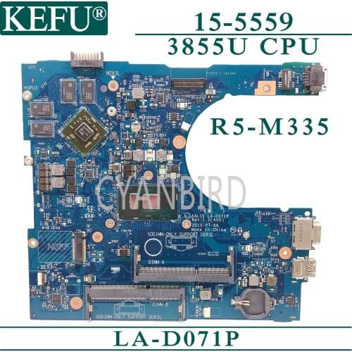 KEFU LA-D071P original mainboard for Dell Inspiron 15-5559 with 3855U CPU R5-M335 Laptop motherboard
