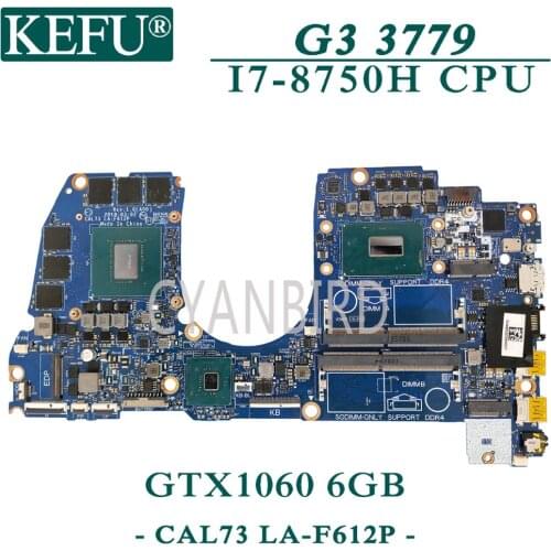 KEFU LA-F612P original mainboard for Dell G3-3779 with I7-8750H GTX1060-6GB Laptop motherboard