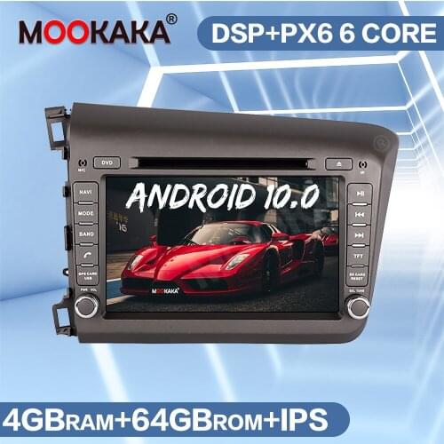 Android 10.0 4+64G PX6 Car Multimedia Screen Radio DVD Player For Honda Civic 2012+ GPS Navigation Auto Stereo Head Unit Carplay