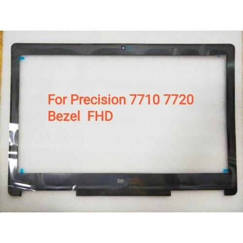 New original Laptop 17.3 inch LCD Front Trim Cover Bezel Aware for Dell Precision 7710 7720 M7710 M7720 AP1DJ000100 0MM4Y2 MM4Y2