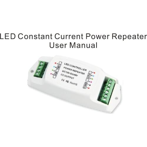 RGB LED Amplifier Constant Current LED Power Repeater CC PWM Output Controller 3CH DC12V-48V 350mAh 700mAh for LED Strip Light