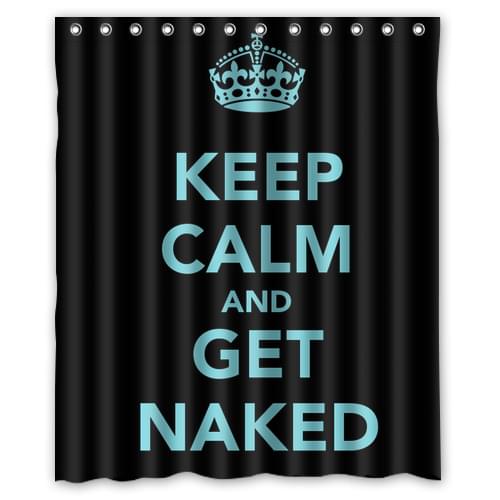 Simple Style Home Decoration - Keep Calm and Get Naked Polyester Bathroom Shower Curtain Funny Family Gift Waterproof