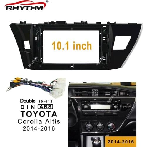 10.1 Inch Car Fascia For TOYOTA Corolla Altis 2014-2016 Stereo 1din / 2din Radio Panel Dash Installation Double Din CD DVD Frame