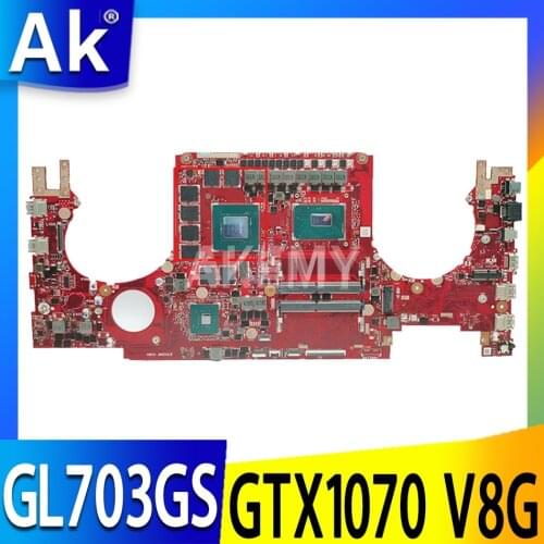 Laptop motherboard For ASUS ROG Strix SCAR GL703GS S7BS GL703GM S7BM mainboard HM370 I7-8750H GTX1070 V8G