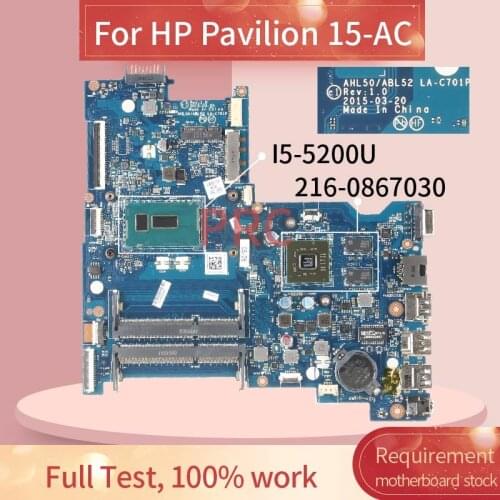 817994-001 817994-501 For HP Pavilion 15-AC TPN-C125 250 G4 I5-5200U Laptop Motherboard LA-C701P 216-0867030 Notebook Mainboard