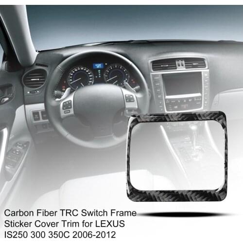 Carbon Fiber TRC Switch Frame Sticker Cover Trim for LEXUS IS250 300 350C 2006-2012 Car Interior Decoration