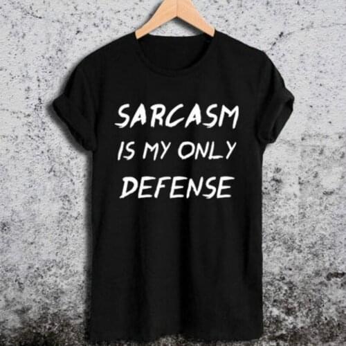 Teen Wolf Shirt Derek Hale Shirt Sarcasm Is My Only Defense Letter Print Women T Shirt Casual Cotton Funny Shirt for Lady Top