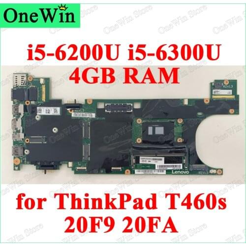 I5-6200U i5-6300U 4GB RAM for Lenovo ThinkPad T460s 20F9 20FA Laptop Motherboard BT460 NM-A421 00UR921 00JT923 00JT935 00JT931