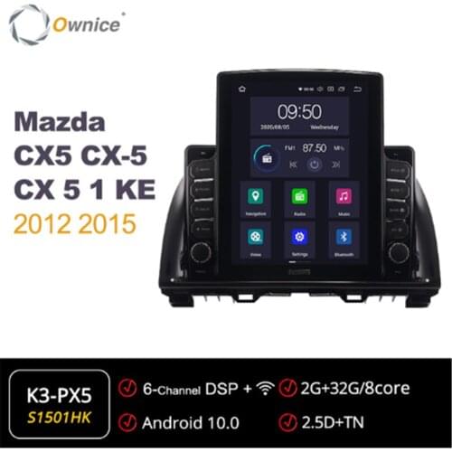 Ownice Android 10.0 Car Radio forMazda CX5 CX-5 CX 5 1 KE 2012 2015 GPS 2Din Auto Audio System Stereo Player 4G LTE Tesla Style