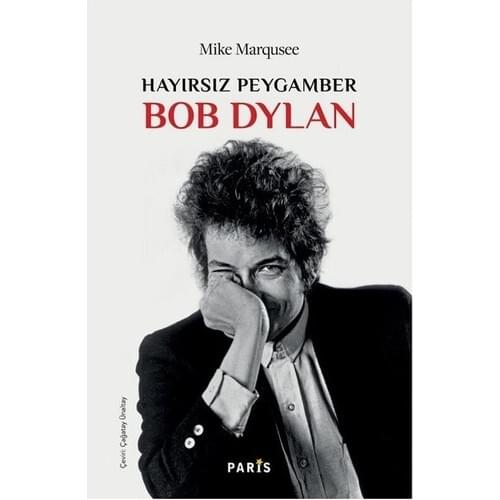Paris Hayırsız Prophet Bob Dylan - Mike Margusee