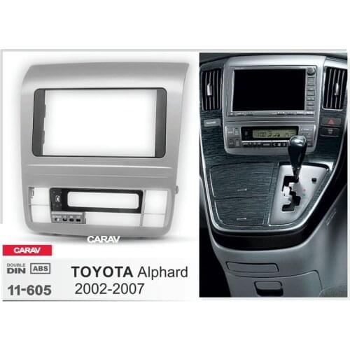 CARAV 11-605 Top Quality Radio Fascia for TOYOTA Alphard 2002-2007 Stereo Fascia Dash CD Trim Installation Kit