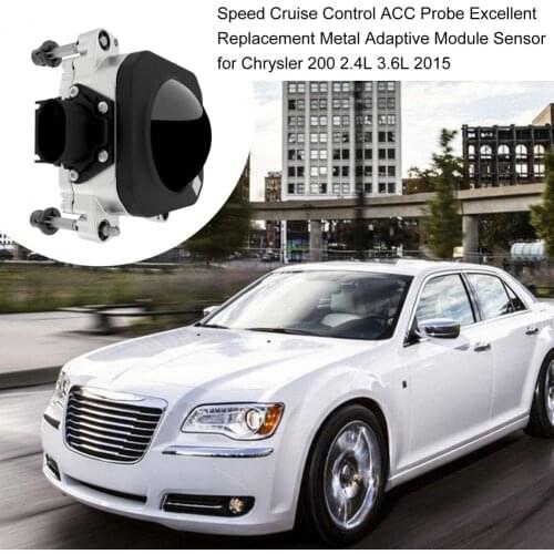 Speed Cruise Control ACC Probe Excellent Replacement Metal 68234604AF Adaptive Module Sensor for Chrysler 200 2.4L 3.6L 2015