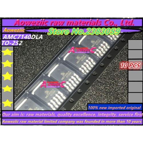 Aoweziic 100% new imported original AMC7140DL AMC7140DLA TO-252 power driver IC