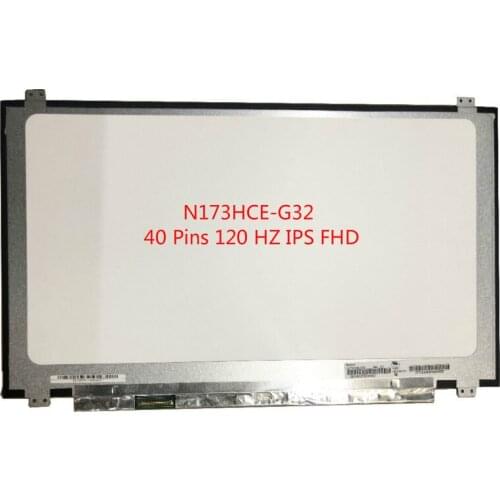 17.3" Laptop Matrix N173HCE-G32 LCD Screen 40 Pins 120 HZ IPS FHD 1920X1080 Panel replacement N173HCE
