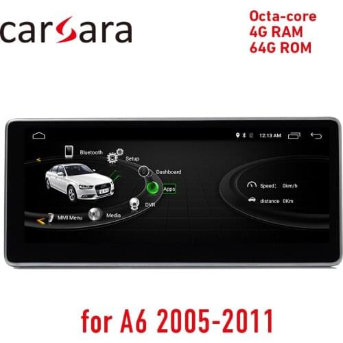 Android raido update for Aud i A6 2005 to 2011 octa core 4G RAM 64ROM touch screen GPS Navigation stereo dash multimedia player