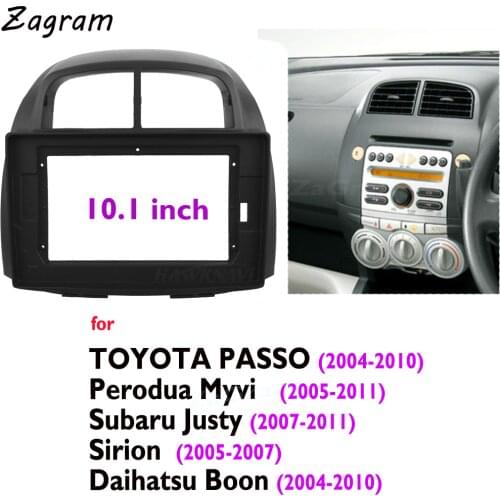 Car Fascia for Toyota Passo Daihatsu Boon Sirion Subaru Justy Perodua Myvi Video Panel Player Dashboard 10.1 Inch 2 Din Frame