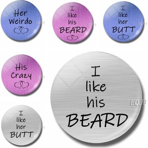 Couple fridge magnet decor Love Quote letter "I like his Beard & I like her Butt" best friends Couple gifts refrigerator magnets
