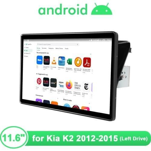 1 din Car Radio Multimedia Player 11.6" GPS Navigation Android 10 For Kia K2 2012-2015 Bluetooth Stereo Support Reversing Camera
