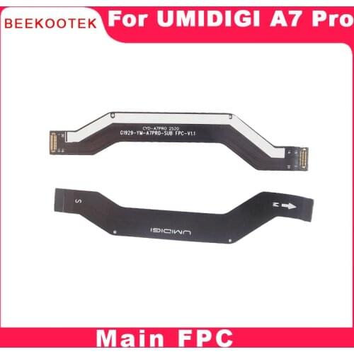 BEEKOOTEK New Original For UMIDIGI A7 Pro Main FPC Motherboard Flex Cable Ribbon Connection Main Board Component Spare Parts
